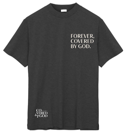 Black "Forever Covered By God" T-Shirt
